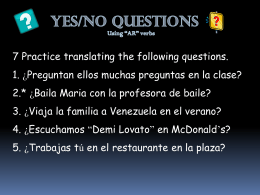 Yes/No Questions Using “AR” verbs