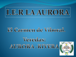 Presentación de PowerPoint - Institución Educativa Rural La Aurora