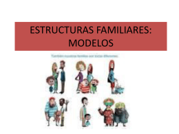 estructuras familiares: modelos
