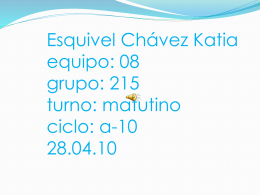 Esquivel Chávez Katia equipo: 08 grupo: 215