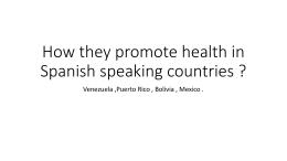 How they promote health in Spanish speaking countries ?