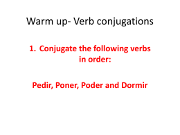 Warm up- Verb conjugations
