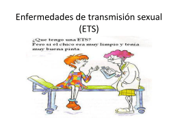 Enfermedades de transmisión sexual (ETS)