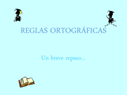 REGLAS ORTOGRÁFICAS