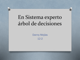 En Sistema experto árbol de decisiones - TISG - 2013- 12-2