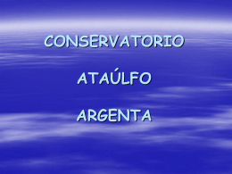 CONSERVATORIO ATAÚLFO ARGENTA