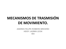 MECANISMOS DE TRASMISIÓN DE MOVIMIENTO.