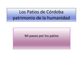 Los Patios de Córdoba patrimonio de la humanidad
