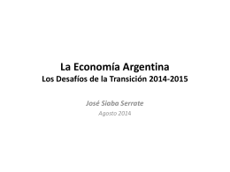 La Economía Argentina y los Desafíos de la Transición 2014-2015