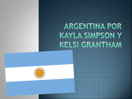 Argentina por Kayla Simpson y Kelsi Grantham Iglesia