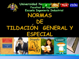 Normas de Tildación General y especial.