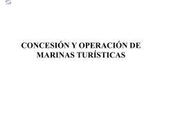CONCESIÓN Y OPERACIÓN DE MARINAS TURÍSTICAS