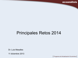 Dr. Luis Mesalles sobre principales retos para el 2014