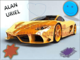 alan uriel alan uriel estas diapositivas expresan lo