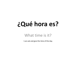 ¿Qué hora es?