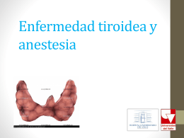 Enfermedad tiroidea y anestesia