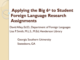 Applying the Big 6 to Student Foreign Language Research