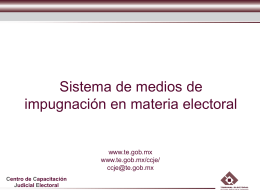 Sistema de Medios de Impugnación en Materia Electoral