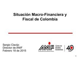 Situación Macro-Financiera y Fiscal de Colombia