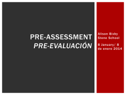 Pre-Assessment Pre-Evaluación