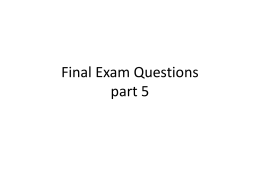 Final Exam Questions