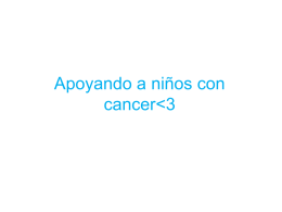 Apoyando a niños con cancer<3