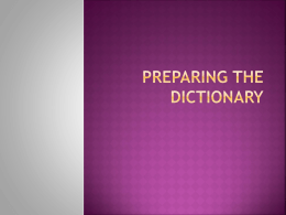 Preparing the Dictionary