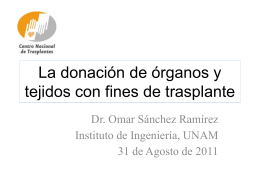 La donación de órganos y tejidos con fines de trasplante