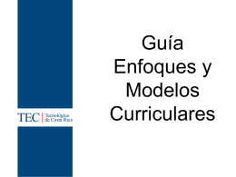 Guía Enfoques y Modelos Curriculares