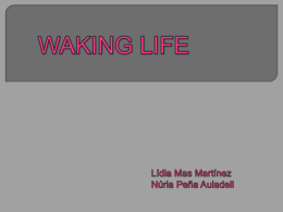 Waking life