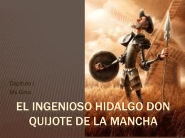 EL Ingenioso hidalgo don quijote de la mancha