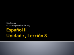 Español II Honores Unidad 1, Lección 1