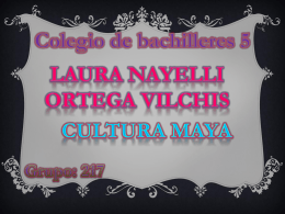 Colegio de bachilleres 5 Laura nayelli ortega vilchis Cultura maya