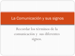 La Comunicación y sus signos - aulavirtualinbaccomunicacion