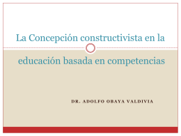 La Concepción constructivista en la educación basada en