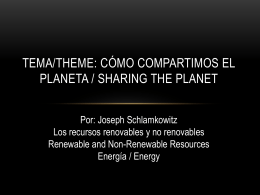 Tema/Theme: Cómo compartimos el planeta / Sharing the Planet