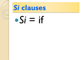 Notes- Si clauses