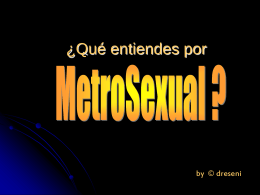 Qué es MetroSexual