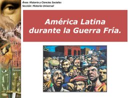 América Latina durante la Guerra Fría.