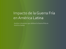 Impacto de la Guerra Fría en América Latina