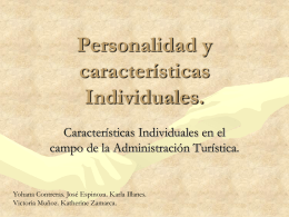 Personalidad y características Individuales.