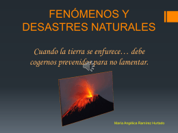 FENÓMENOS Y DESASTRES NATURALES