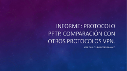 Informe: Protocolo PPTP. Comparación con otros