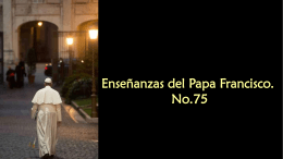 Enseñanzas del Papa Francisco No. 75