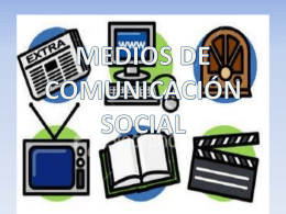 MEDIOS DE COMUNICACIÓN SOCIAL
