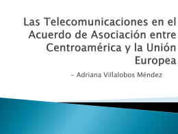 Las Telecomunicaciones en el Acuerdo de Asociación