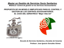 Master en Gestión de Servicios Socio Sanitarios.