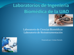 Laboratorios de Ingeniería Biomédica de la UAO