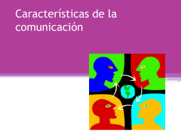 Características de la comunicación