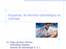 Programas de Atención Odontológica en Colombia